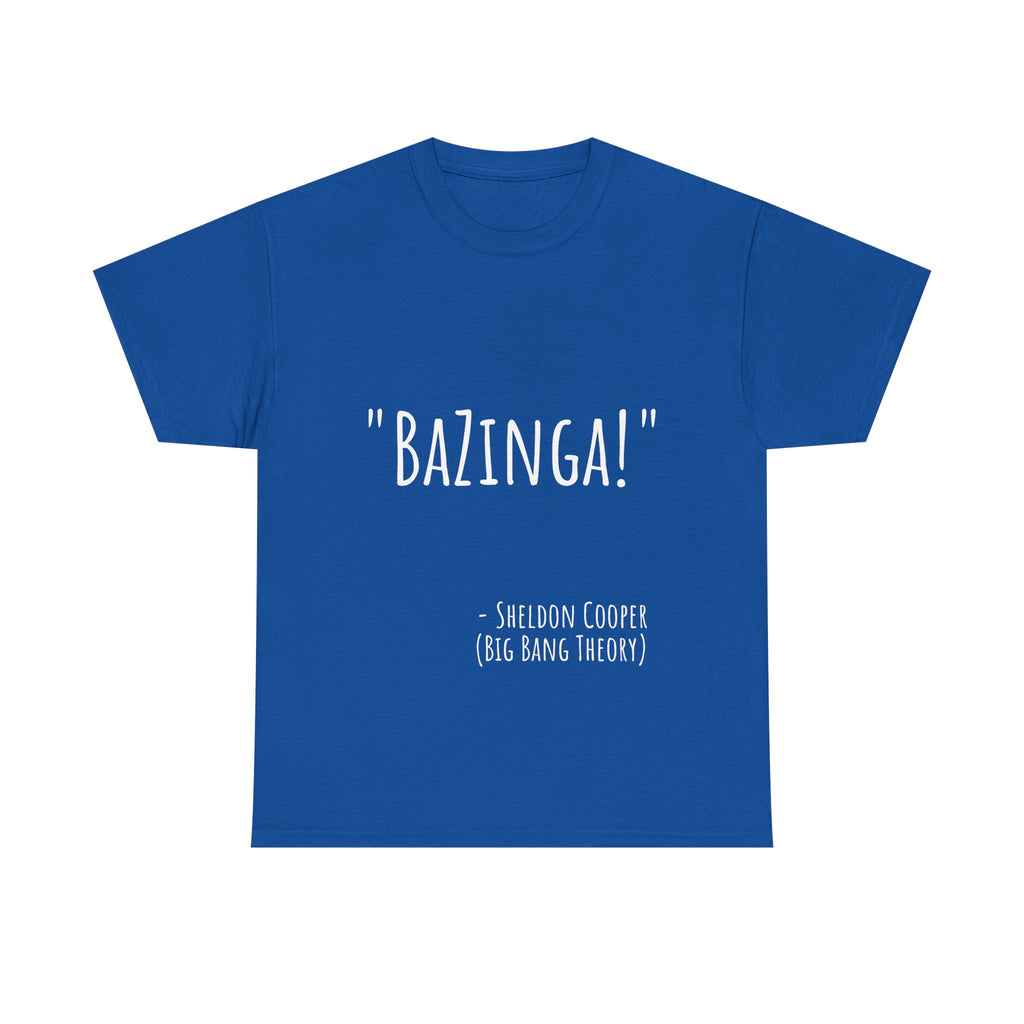 Bazinga! Unisex Cotton Tee - Fun Graphic T-Shirt for Big Bang Theory Fans, Gift for Birthdays, Casual Wear, Nerd Culture Apparel