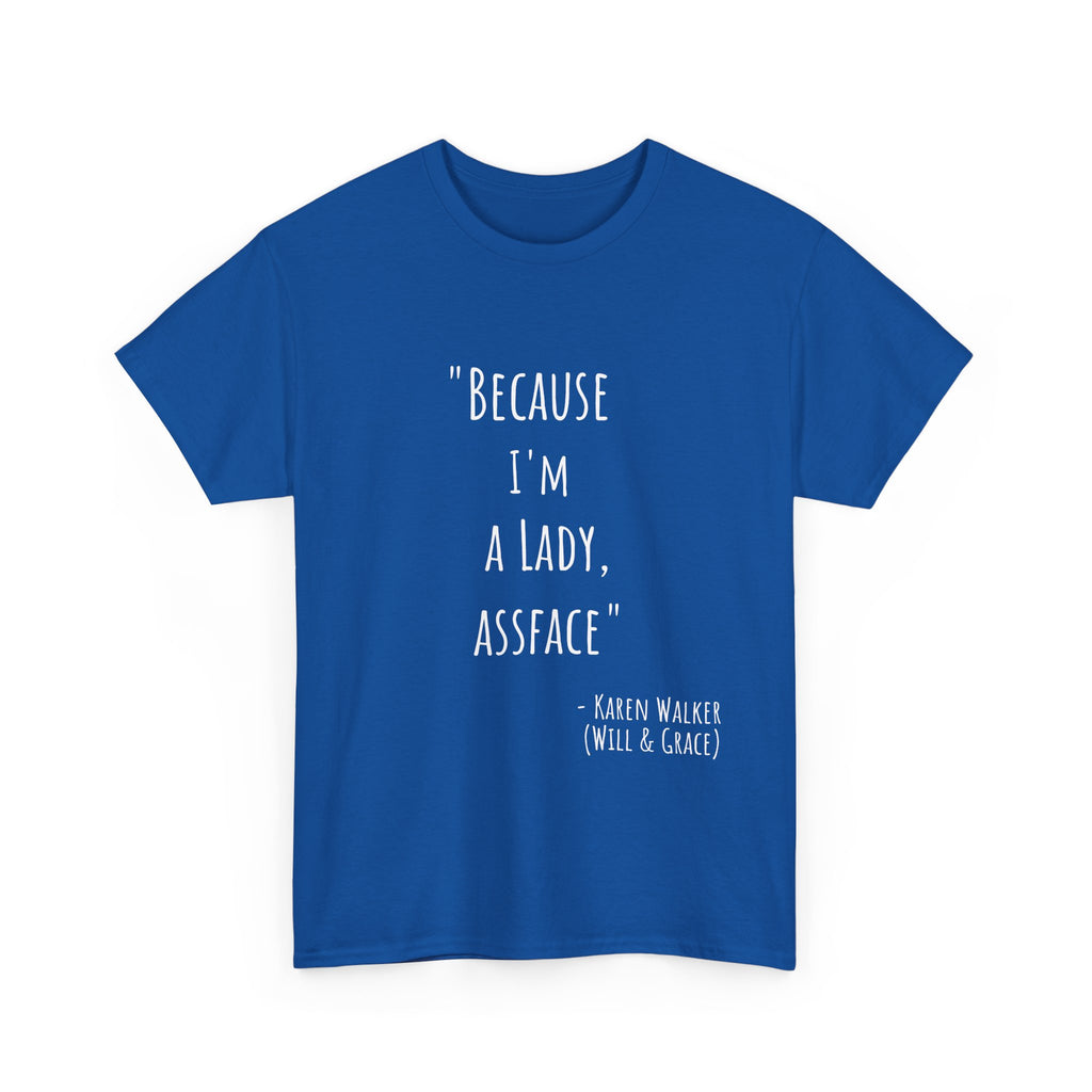 Funny Quote Tee - Unisex Heavy Cotton T-Shirt, Perfect Gift for Birthdays, Casual Wear, Comedy Fans, Self-Expression, Unique Merchandise