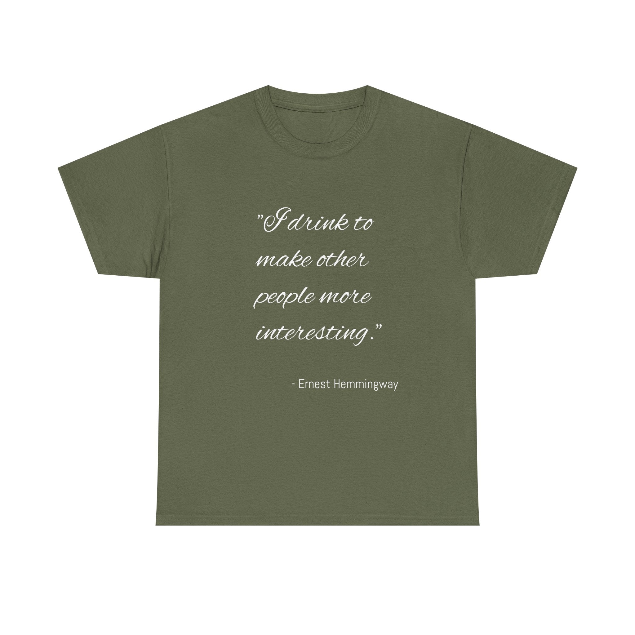Hemingway Quote Unisex Heavy Cotton Tee, Literary Gift, Book Lover Shirt, Funny Quote T-Shirt, Casual Wear, Gift for Him/Her