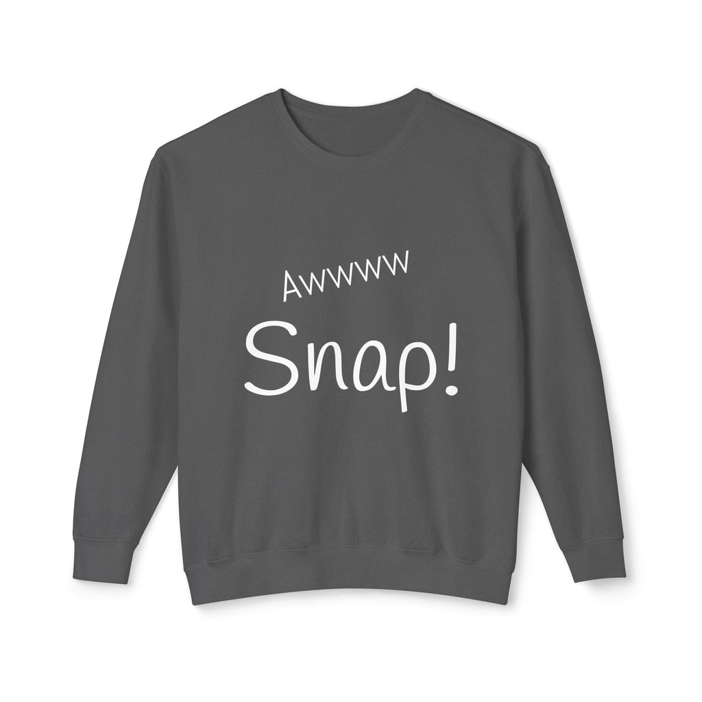 Awww Snap! Unisex Lightweight Crewneck Sweatshirt - Perfect for Casual Outings, Gift Idea, Humorous Apparel, Everyday Wear, Ages 12 and Up