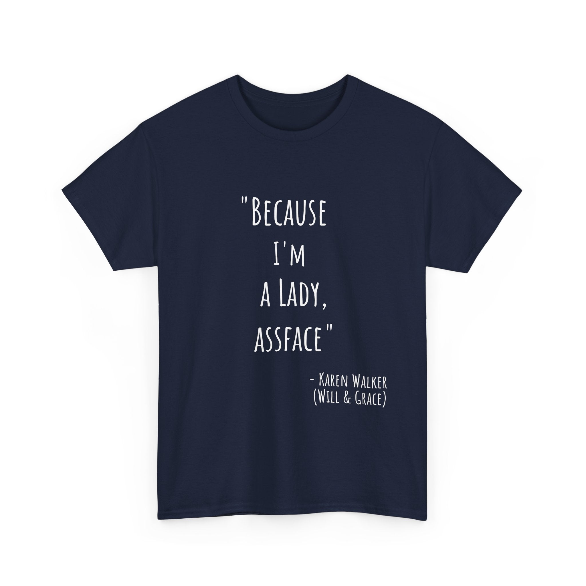 Funny Quote Tee - Unisex Heavy Cotton T-Shirt, Perfect Gift for Birthdays, Casual Wear, Comedy Fans, Self-Expression, Unique Merchandise