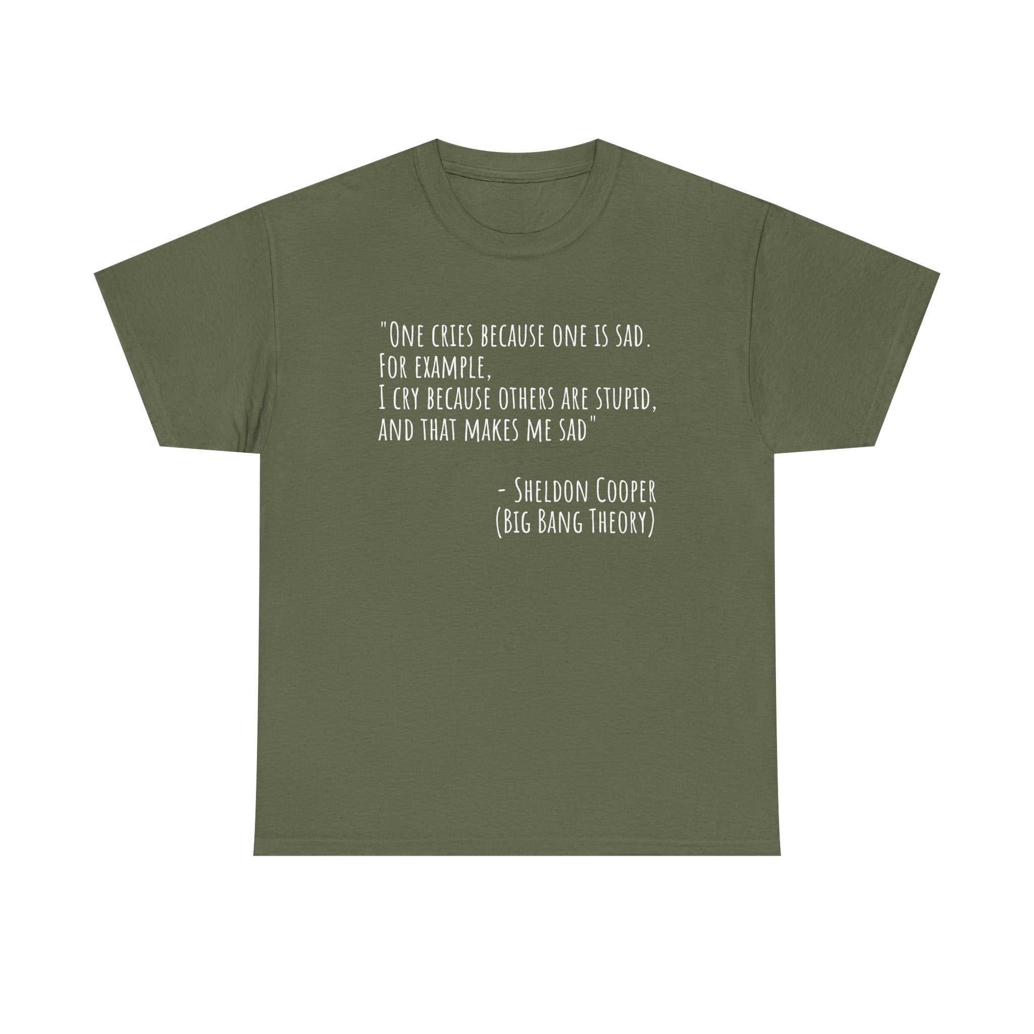 Funny Quote Unisex Tee, Big Bang Theory Shirt, Cotton Graphic Tee, Gift for TV Show Fans, Casual Wear, Humor Apparel