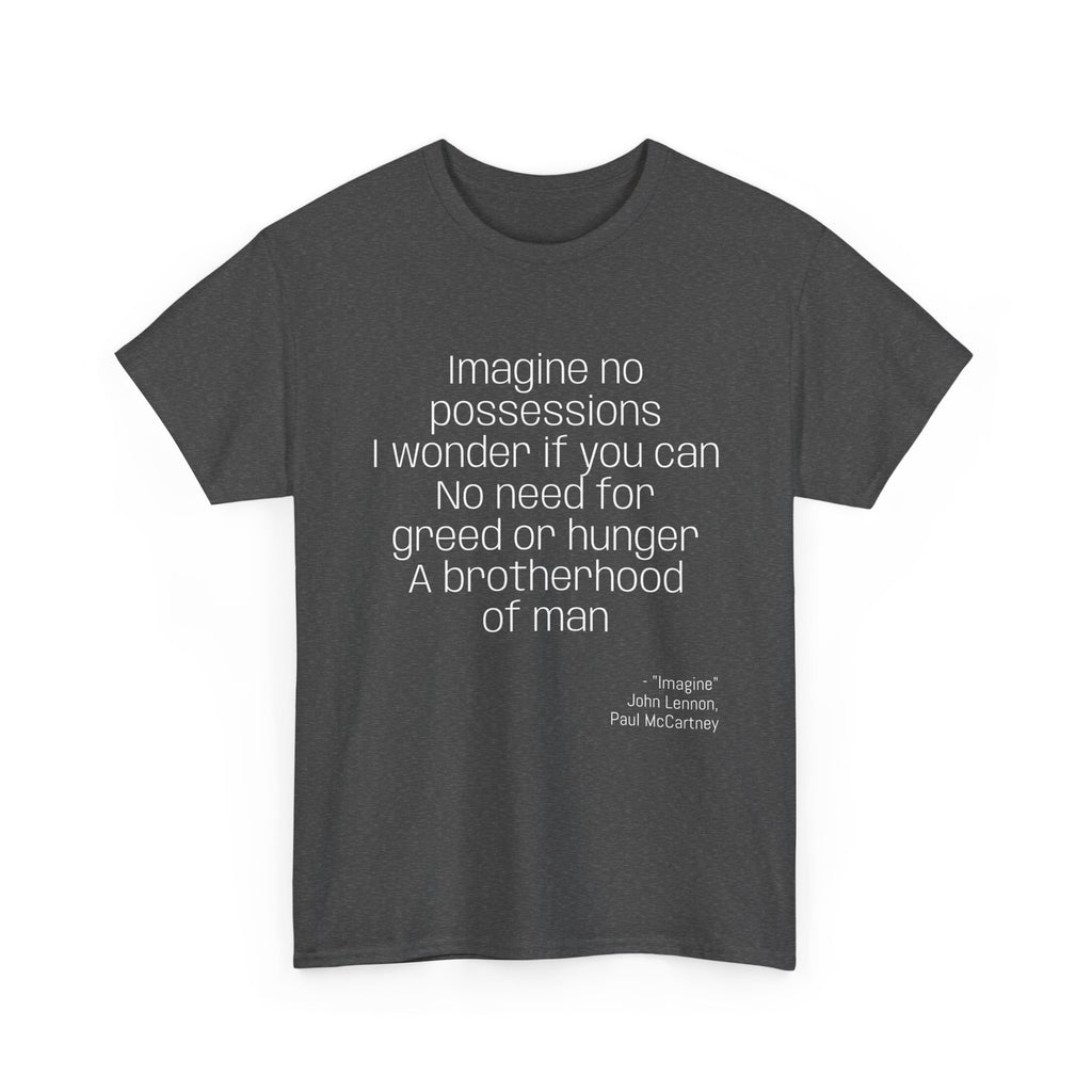 Inspirational Quote T-Shirt - Unisex Heavy Cotton Tee, Gift for Music Lovers, Peace Vibe, Birthday, Everyday Wear, Thought-Provoking Shirth