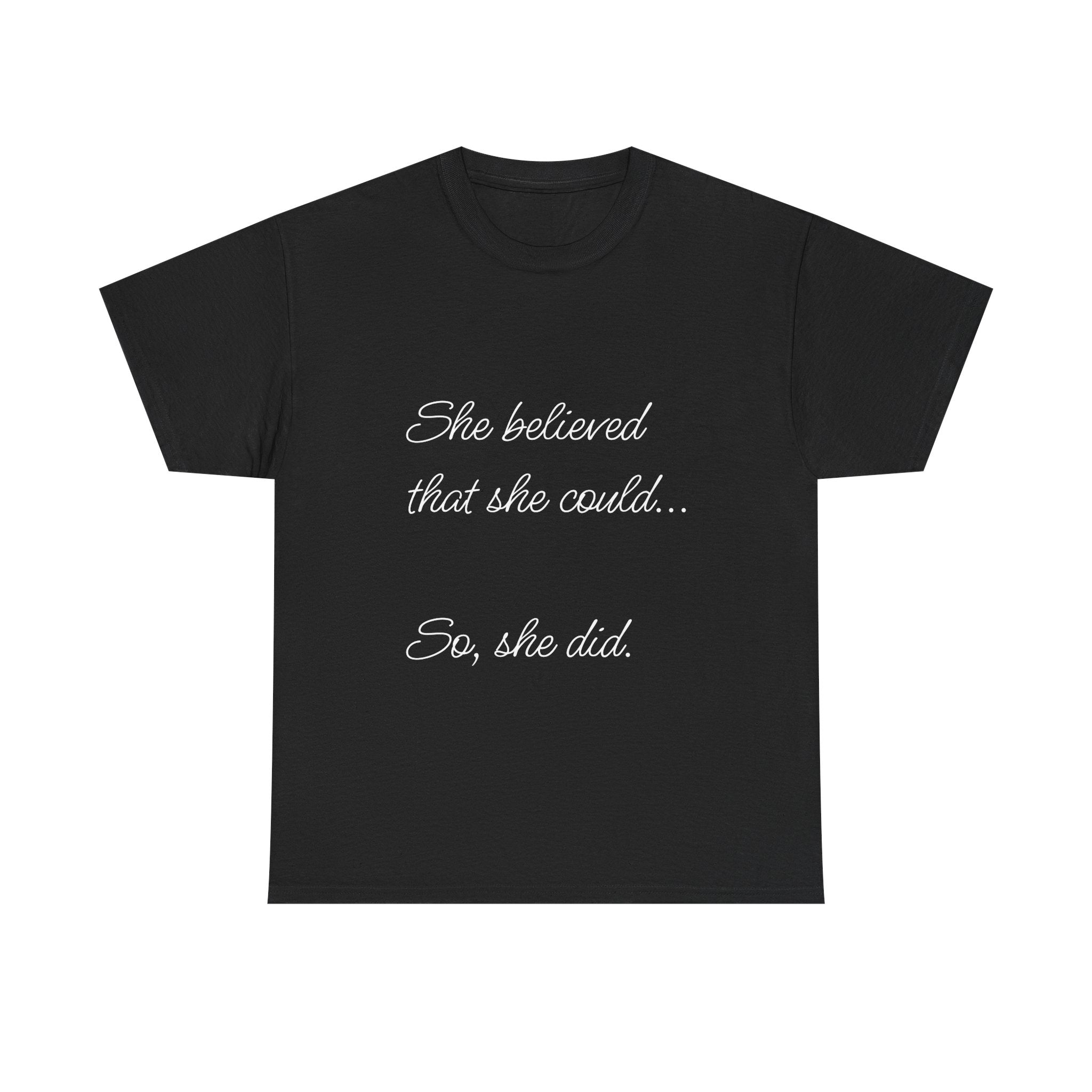 Motivational Quote Tee, Unisex Heavy Cotton T-Shirt, Inspirational Graphic Tee, Empowerment Shirt, Gift for Her, Casual Statement Top