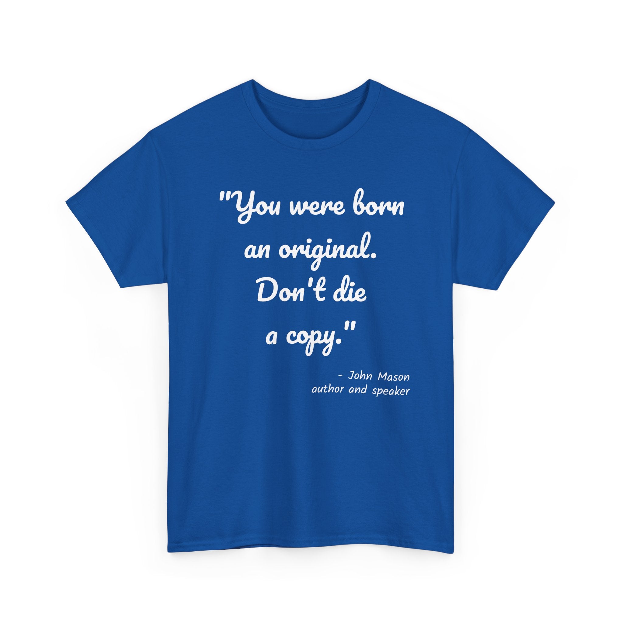 Inspirational Quote Unisex Tee, Motivational Cotton Shirt, Gift for Creatives, Original Design Tee, Everyday Wear