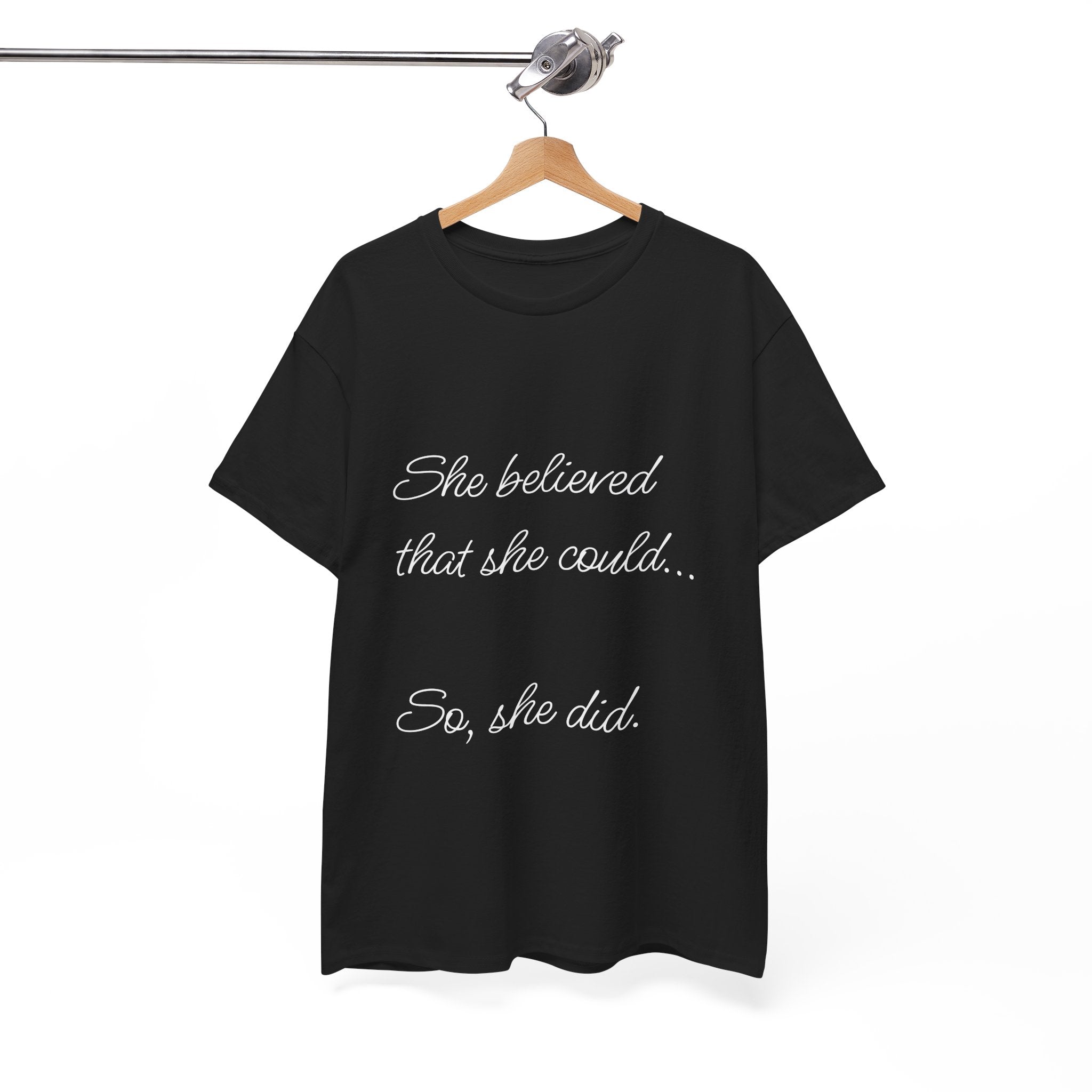 Motivational Quote Tee, Unisex Heavy Cotton T-Shirt, Inspirational Graphic Tee, Empowerment Shirt, Gift for Her, Casual Statement Top