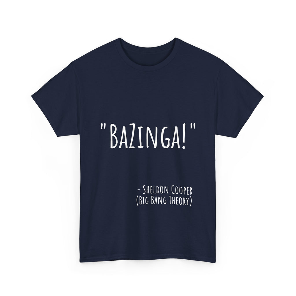 Bazinga! Unisex Cotton Tee - Fun Graphic T-Shirt for Big Bang Theory Fans, Gift for Birthdays, Casual Wear, Nerd Culture Apparel