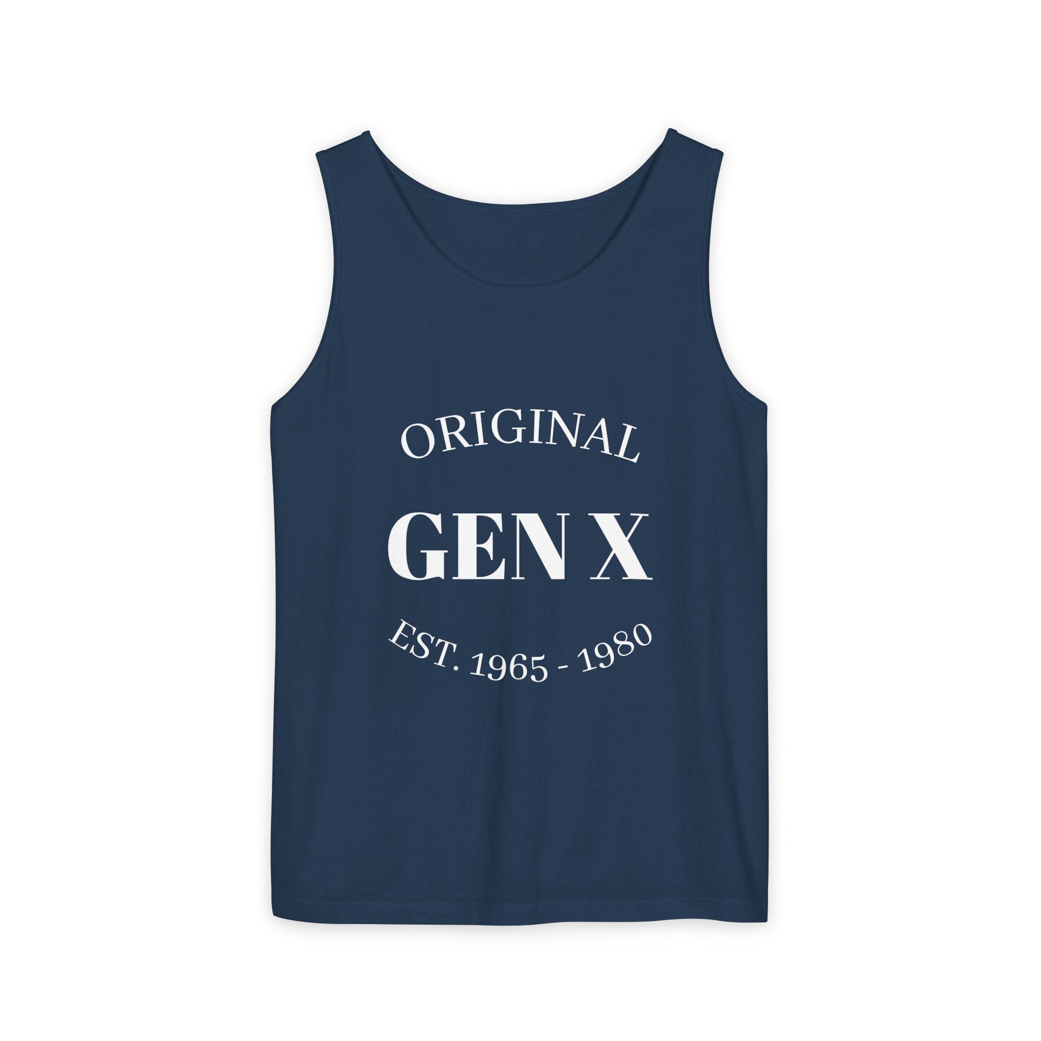 Original Gen X Unisex Garment-Dyed Tank Top, Vintage Gen X Apparel, Nostalgic Summer Wear, Retro Gift for Gen Xers, Est. 1965-1980