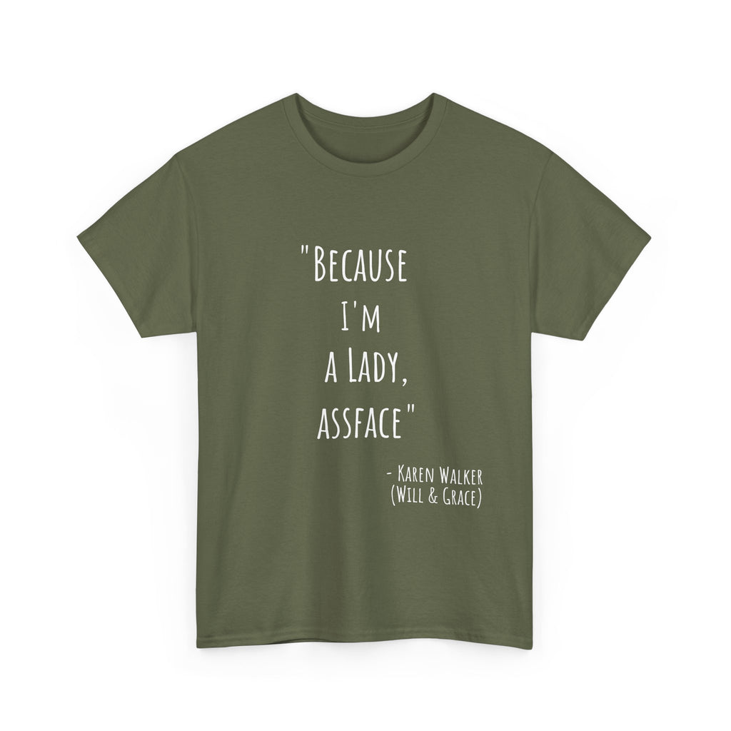 Funny Quote Tee - Unisex Heavy Cotton T-Shirt, Perfect Gift for Birthdays, Casual Wear, Comedy Fans, Self-Expression, Unique Merchandise