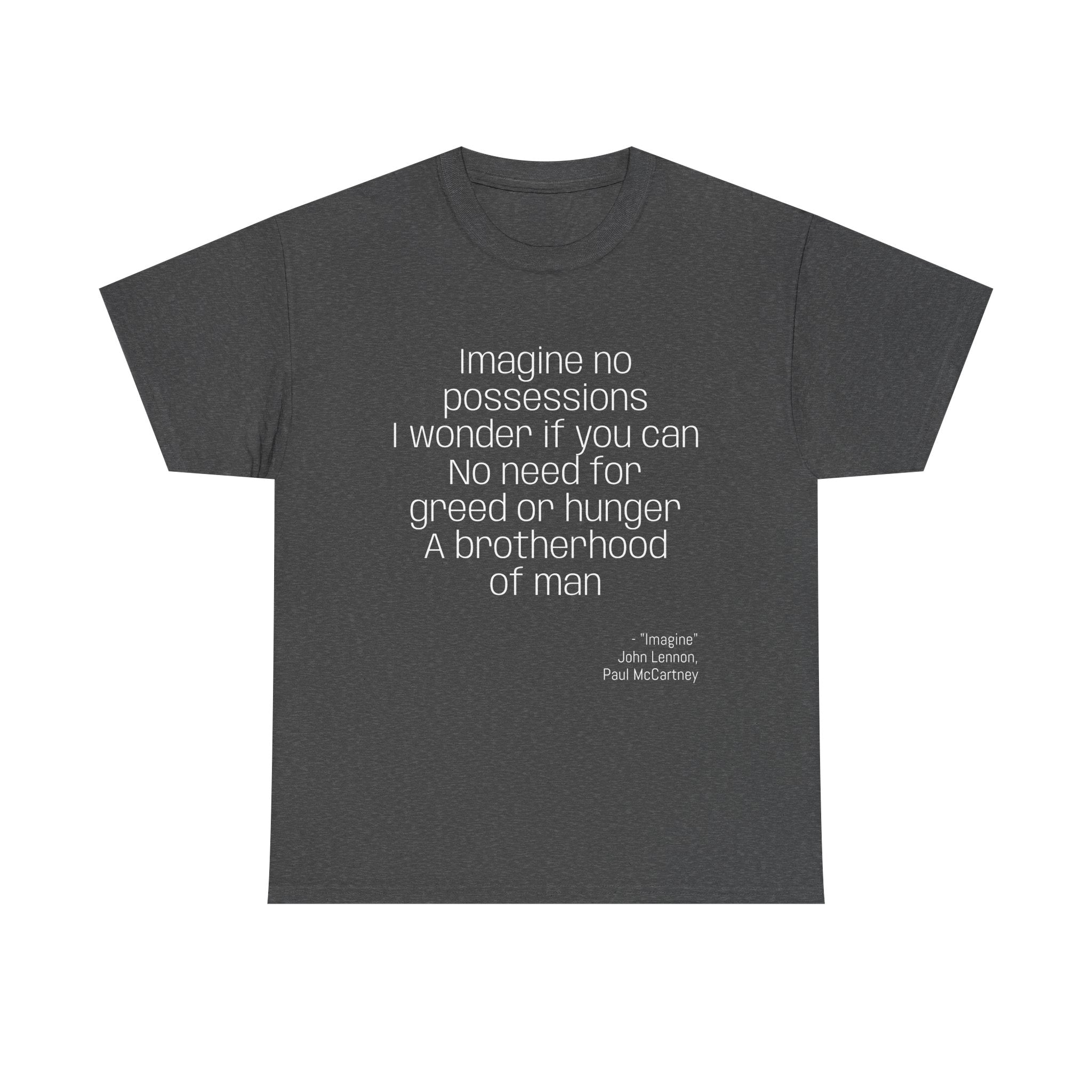 Inspirational Quote T-Shirt - Unisex Heavy Cotton Tee, Gift for Music Lovers, Peace Vibe, Birthday, Everyday Wear, Thought-Provoking Shirth