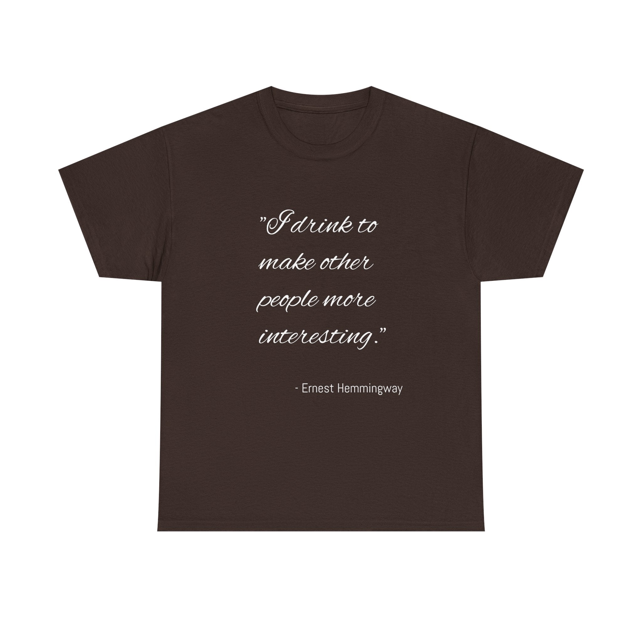 Hemingway Quote Unisex Heavy Cotton Tee, Literary Gift, Book Lover Shirt, Funny Quote T-Shirt, Casual Wear, Gift for Him/Her