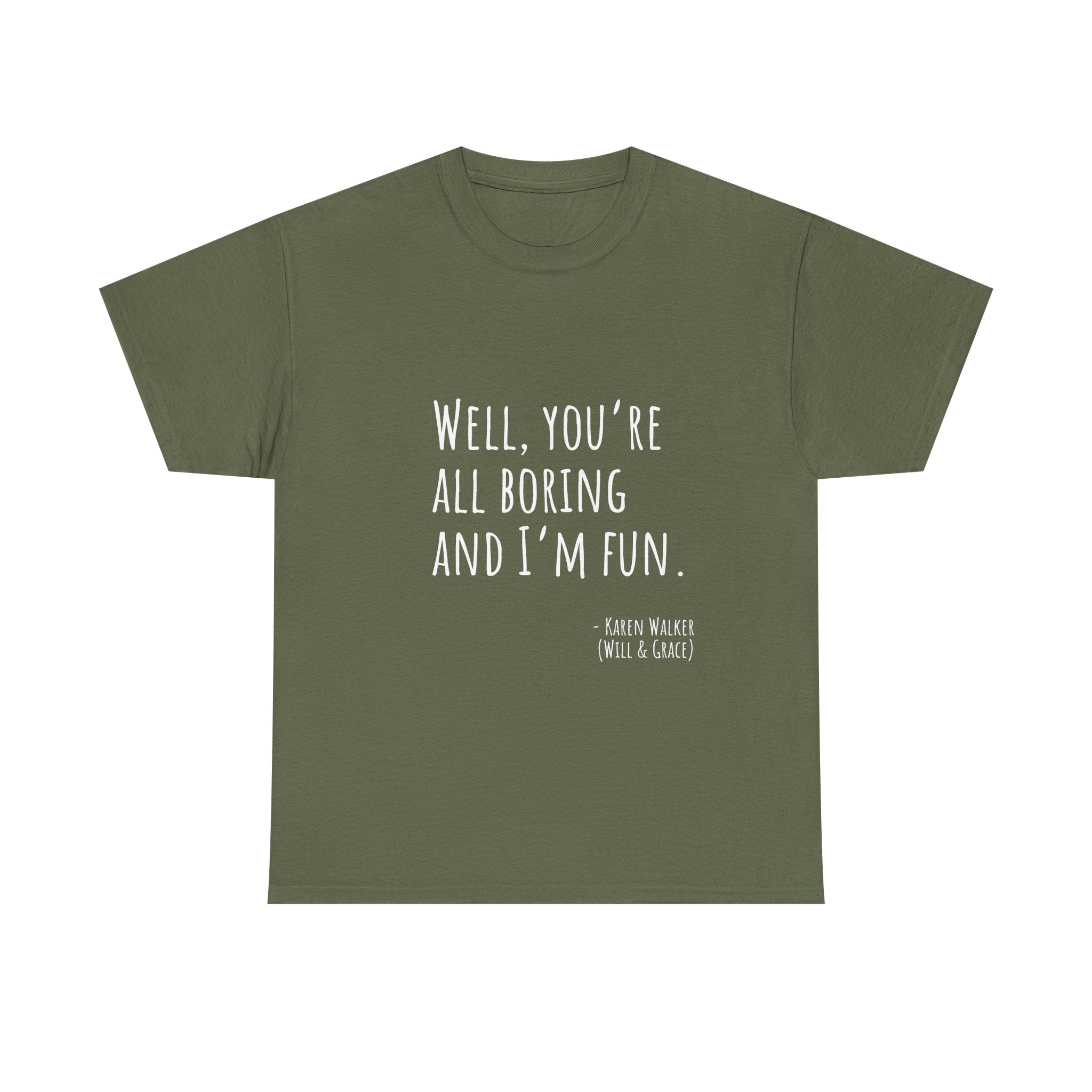 Fun Quote Unisex Heavy Cotton Tee, Casual Wear, Gift for Friends, Humor Shirt, Birthday Gift, Statement Tee