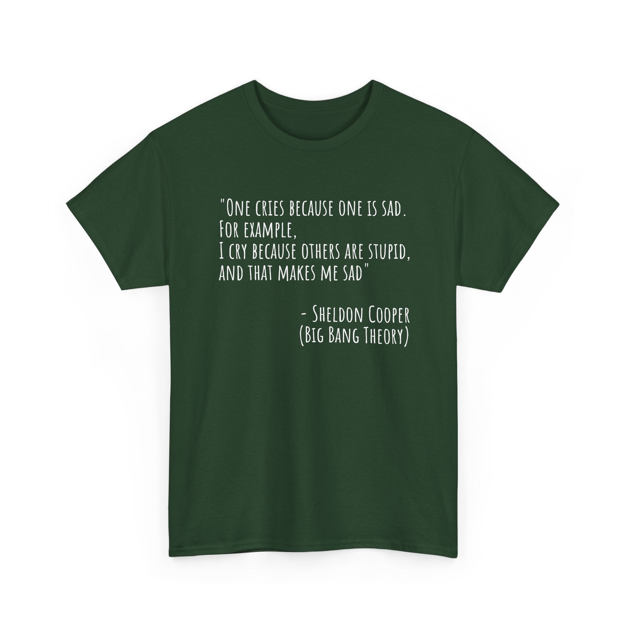 Funny Quote Unisex Tee, Big Bang Theory Shirt, Cotton Graphic Tee, Gift for TV Show Fans, Casual Wear, Humor Apparel