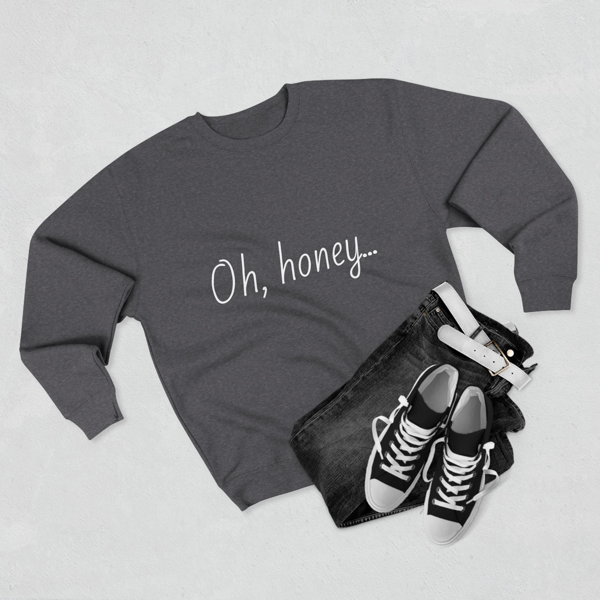 Chic Quote Sweatshirt, Cozy Unisex Crewneck, Casual Outfit, Everyday Wear, Funny Gift, Gift for Her