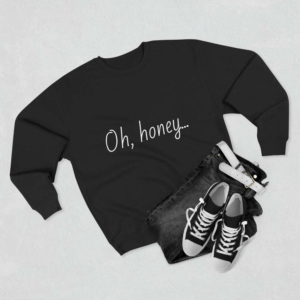 Chic Quote Sweatshirt, Cozy Unisex Crewneck, Casual Outfit, Everyday Wear, Funny Gift, Gift for Her