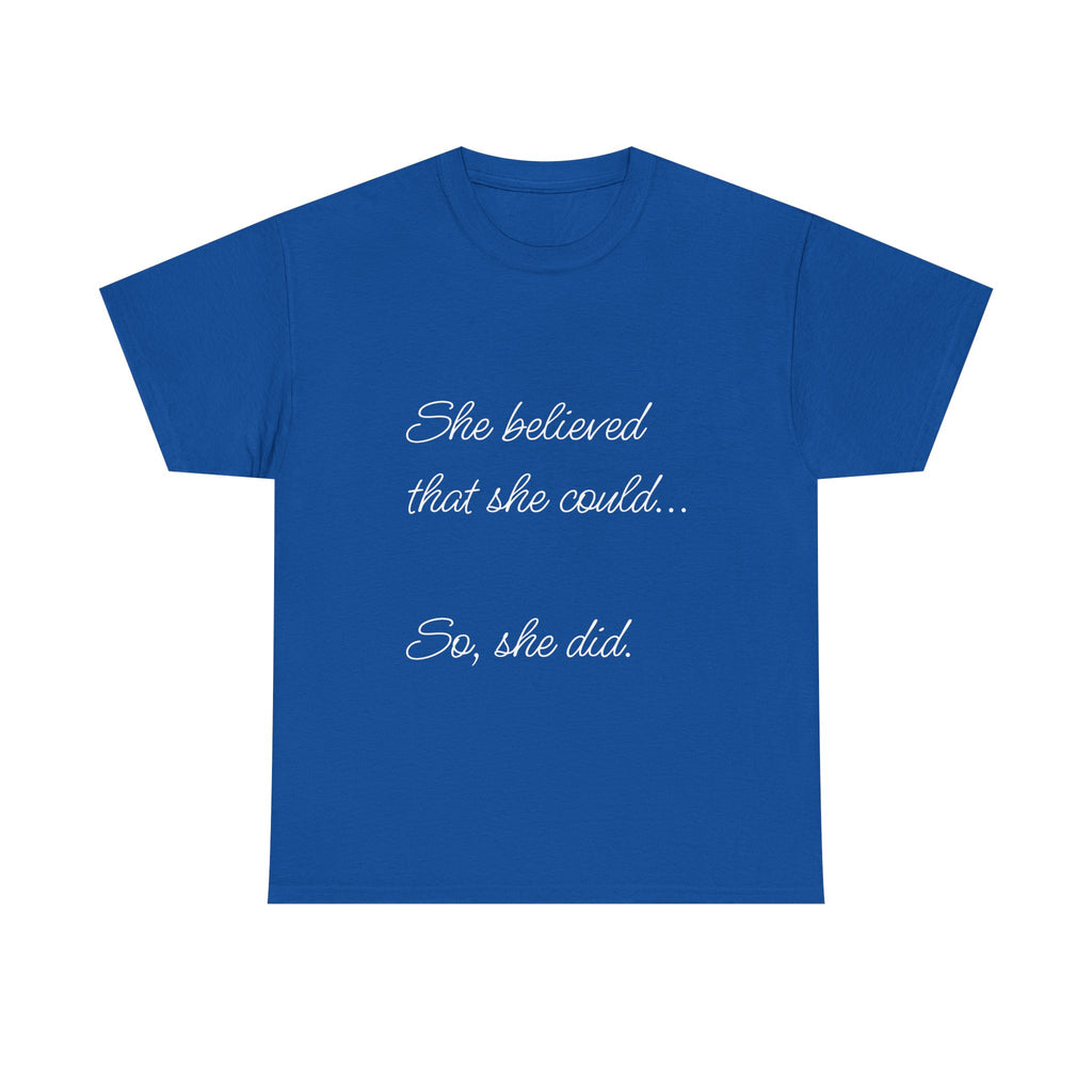 Motivational Quote Tee, Unisex Heavy Cotton T-Shirt, Inspirational Graphic Tee, Empowerment Shirt, Gift for Her, Casual Statement Top
