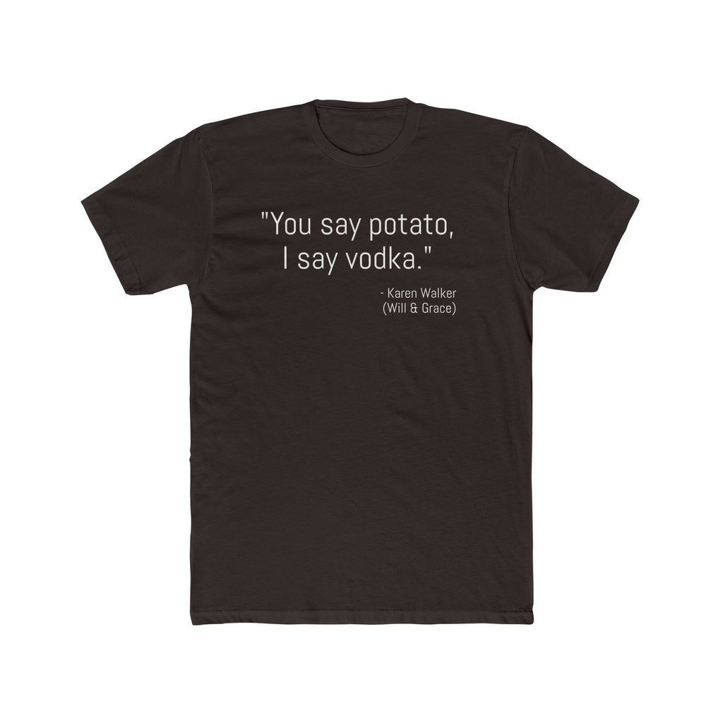 Funny Quote Cotton Crew Tee, Casual Tee for Friends, Gift for Her, Humor T-Shirt, Unique Birthday Gift, Stylish Lounge Wear