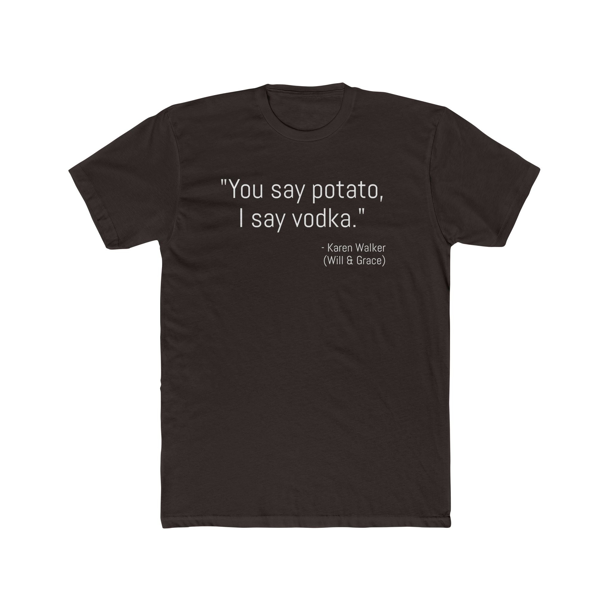 Funny Quote Cotton Crew Tee, Casual Tee for Friends, Gift for Her, Humor T-Shirt, Unique Birthday Gift, Stylish Lounge Wear
