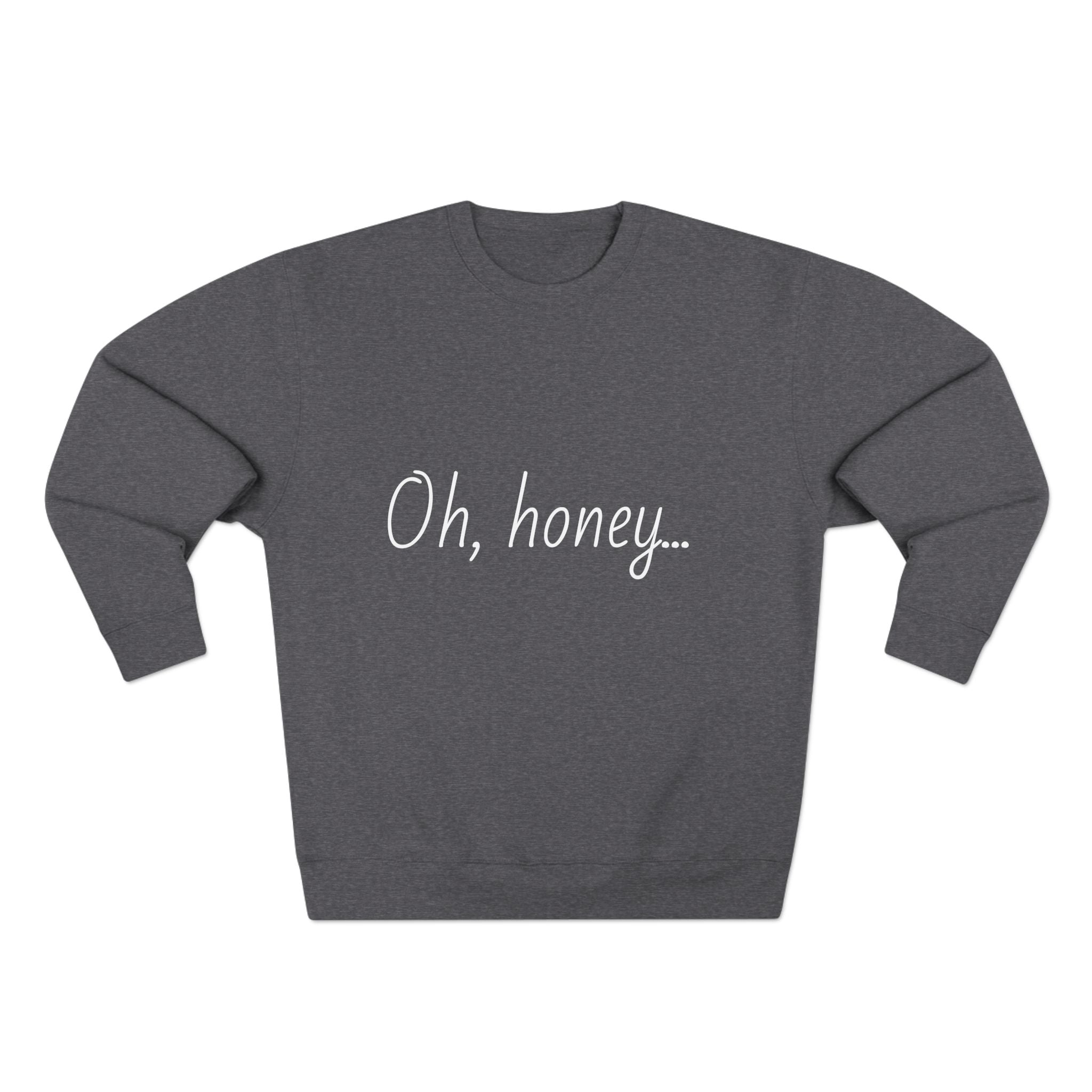 Chic Quote Sweatshirt, Cozy Unisex Crewneck, Casual Outfit, Everyday Wear, Funny Gift, Gift for Her