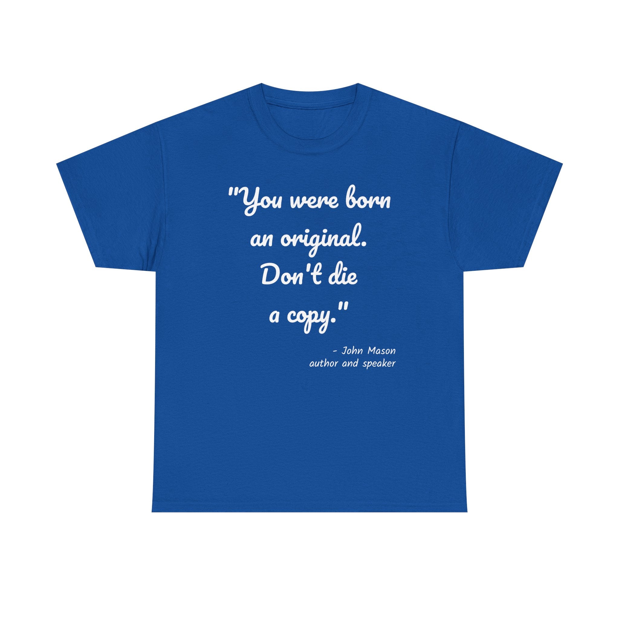 Inspirational Quote Unisex Tee, Motivational Cotton Shirt, Gift for Creatives, Original Design Tee, Everyday Wear