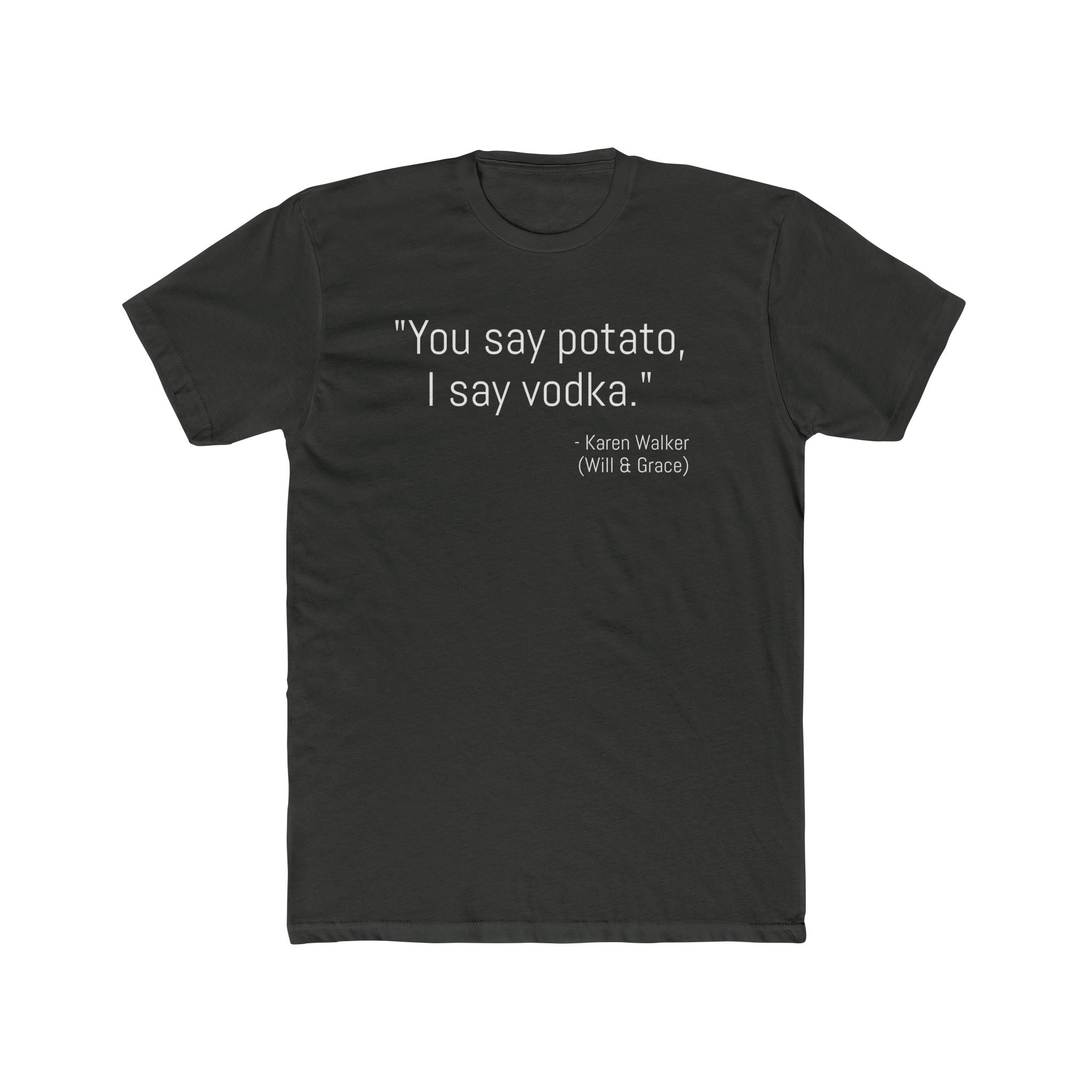 Funny Quote Cotton Crew Tee, Casual Tee for Friends, Gift for Her, Humor T-Shirt, Unique Birthday Gift, Stylish Lounge Wear