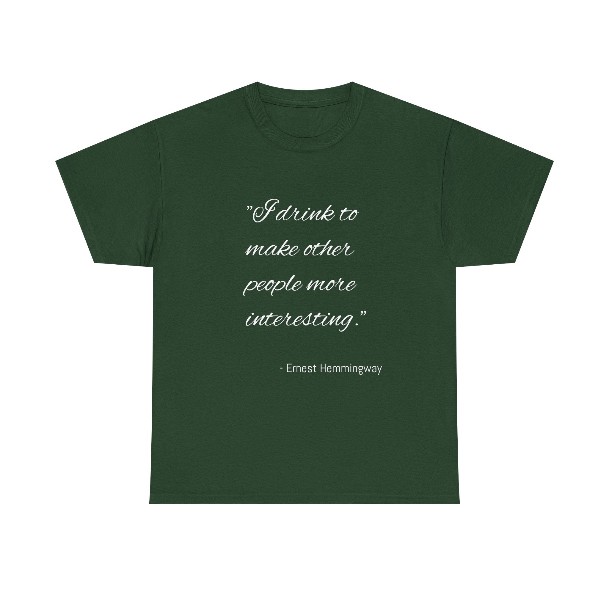 Hemingway Quote Unisex Heavy Cotton Tee, Literary Gift, Book Lover Shirt, Funny Quote T-Shirt, Casual Wear, Gift for Him/Her