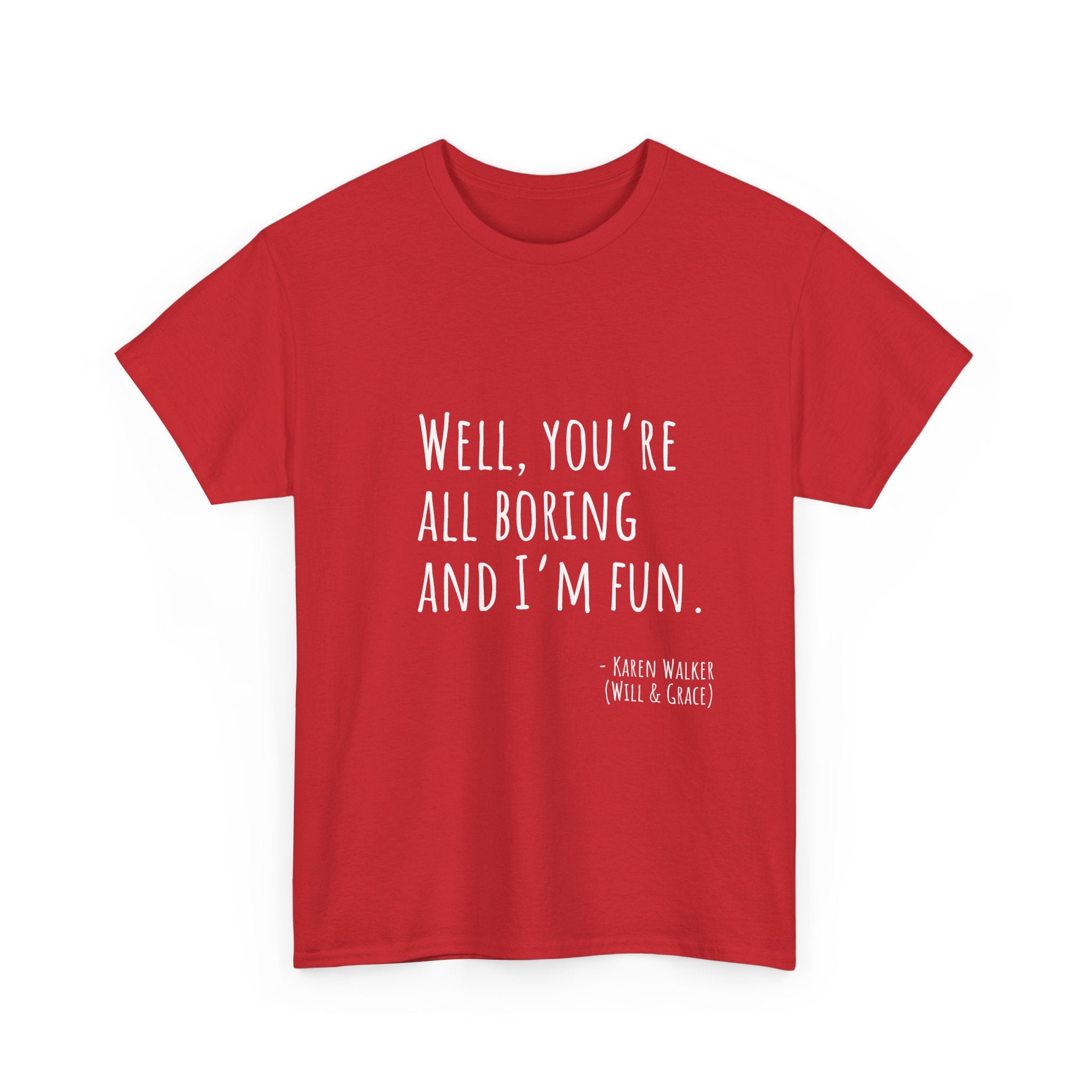 Fun Quote Unisex Heavy Cotton Tee, Casual Wear, Gift for Friends, Humor Shirt, Birthday Gift, Statement Tee