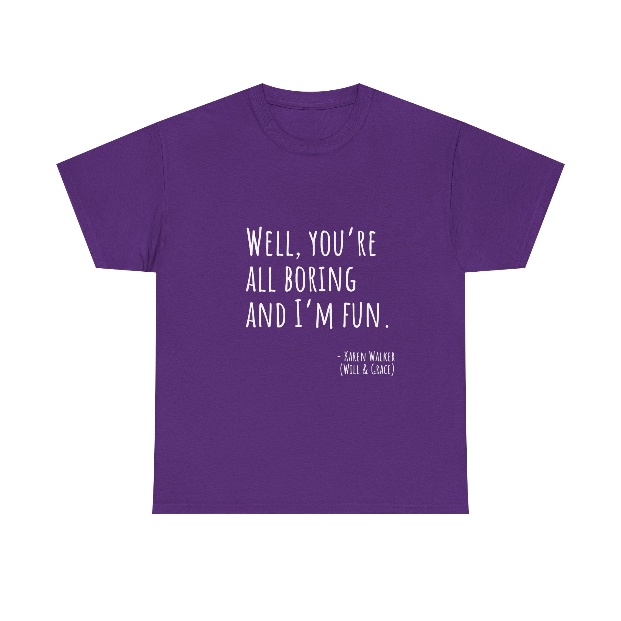 Fun Quote Unisex Heavy Cotton Tee, Casual Wear, Gift for Friends, Humor Shirt, Birthday Gift, Statement Tee