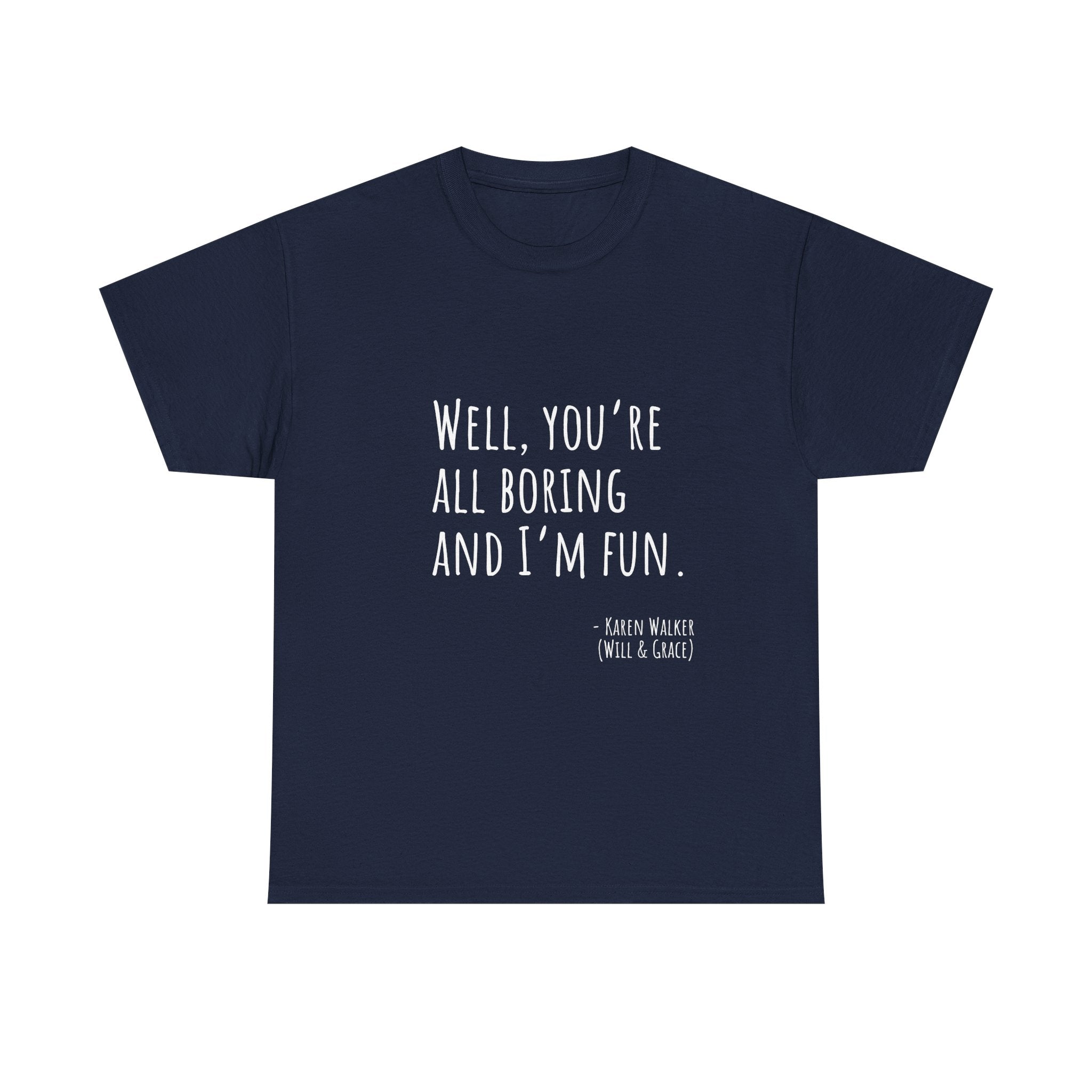 Fun Quote Unisex Heavy Cotton Tee, Casual Wear, Gift for Friends, Humor Shirt, Birthday Gift, Statement Tee
