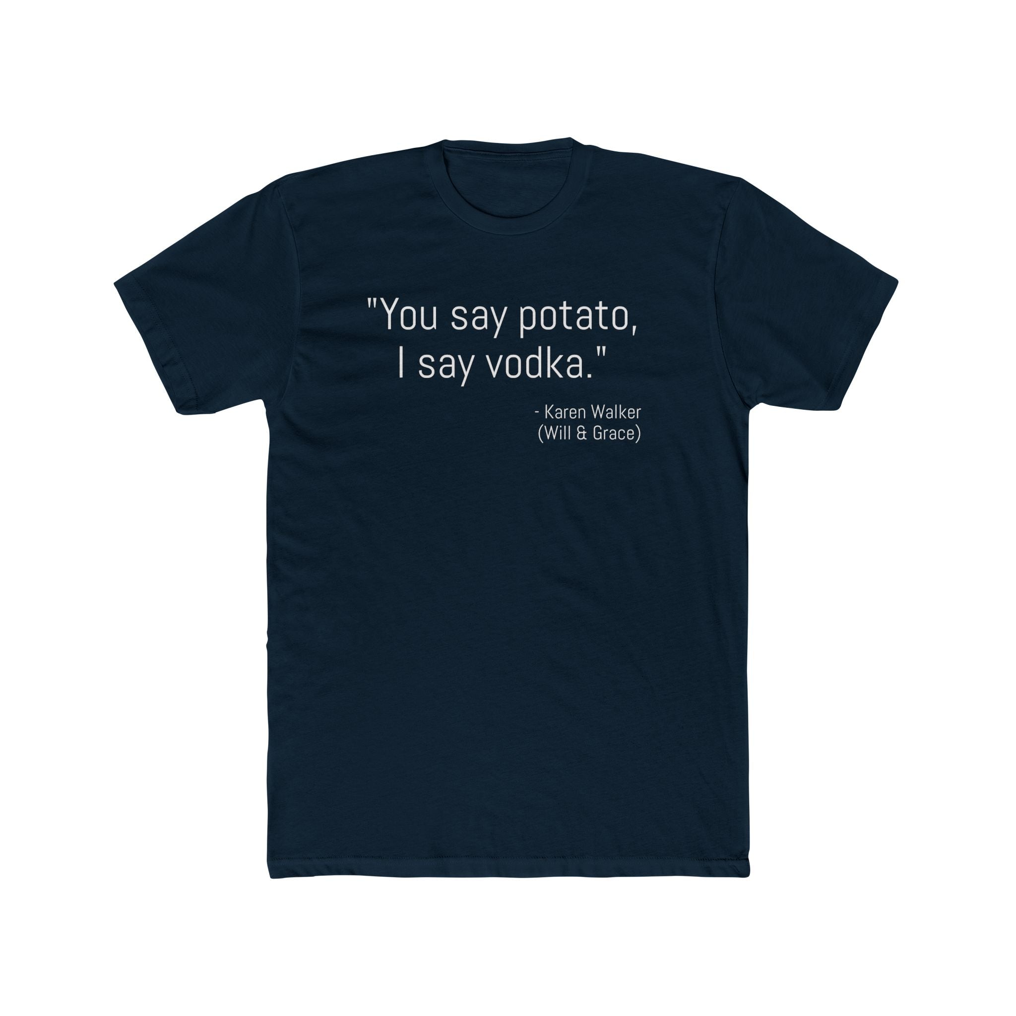 Funny Quote Cotton Crew Tee, Casual Tee for Friends, Gift for Her, Humor T-Shirt, Unique Birthday Gift, Stylish Lounge Wear