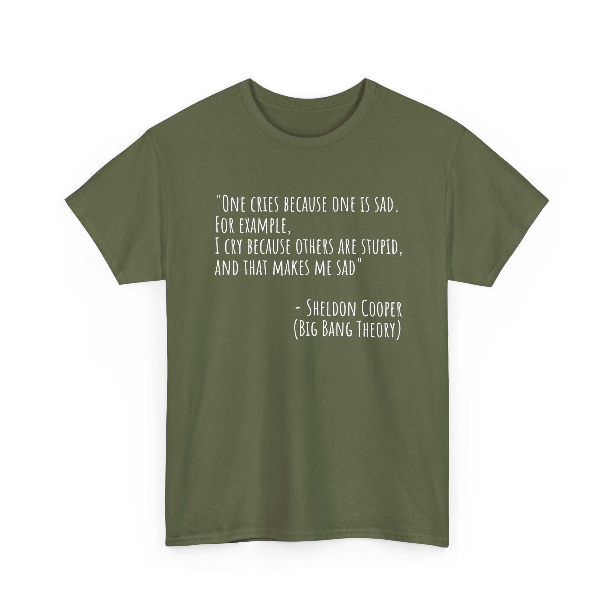 Funny Quote Unisex Tee, Big Bang Theory Shirt, Cotton Graphic Tee, Gift for TV Show Fans, Casual Wear, Humor Apparel